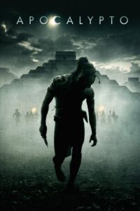 កំហឹងមនុស្សព្រៃ​ – Apocalypto